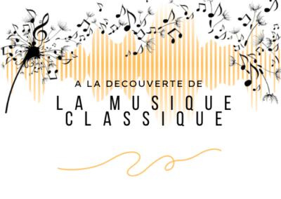 A la découverte de la musique classique – Épisode 4