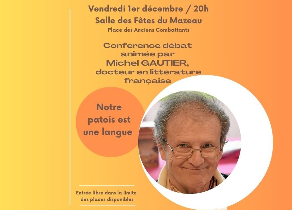 On vous embarque – Épisode 30 – conférence patoise au Mazeau